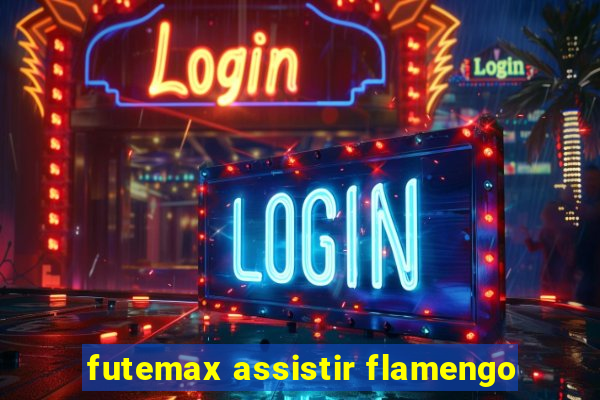 futemax assistir flamengo