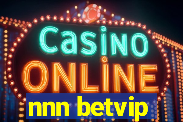 nnn betvip