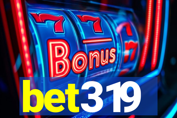 bet319
