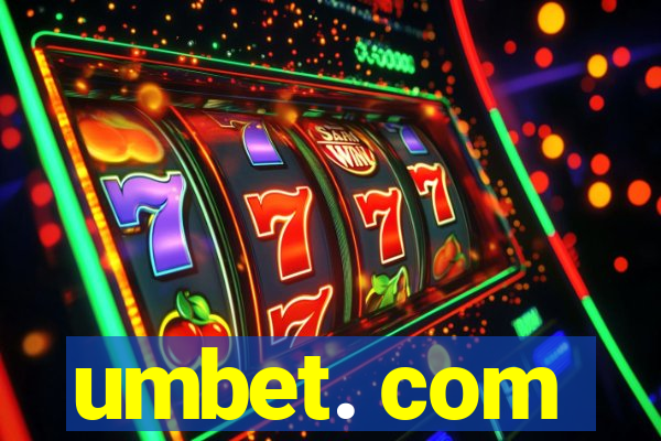 umbet. com