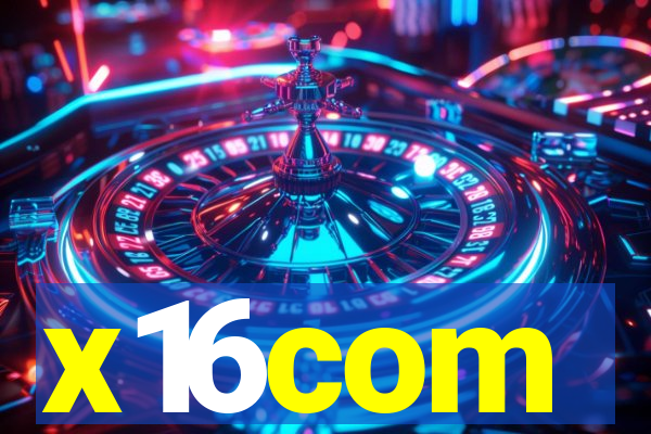 x16com