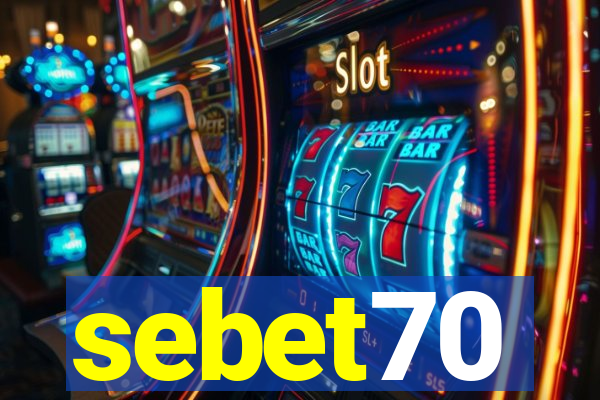 sebet70
