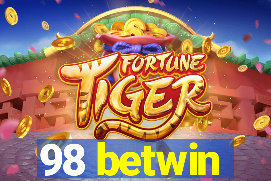 98 betwin