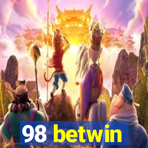 98 betwin