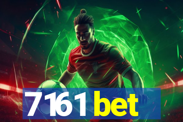 7161 bet
