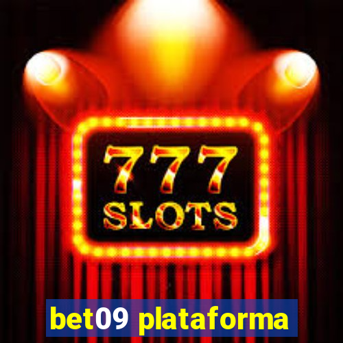 bet09 plataforma