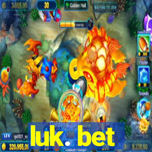 luk. bet