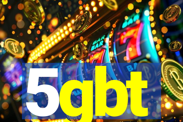 5gbt