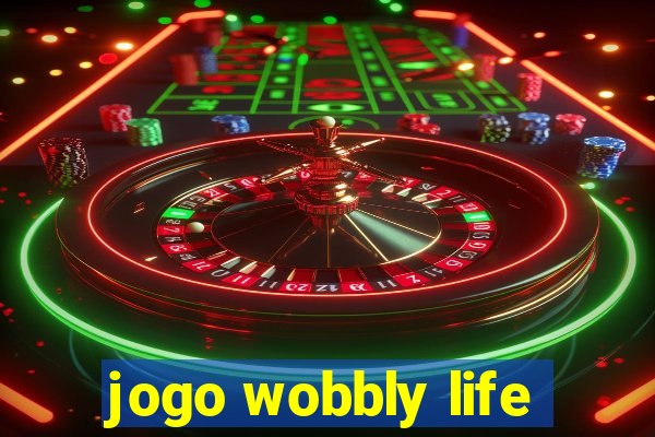 jogo wobbly life