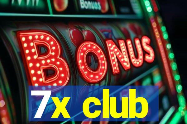 7x club