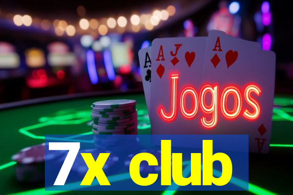 7x club