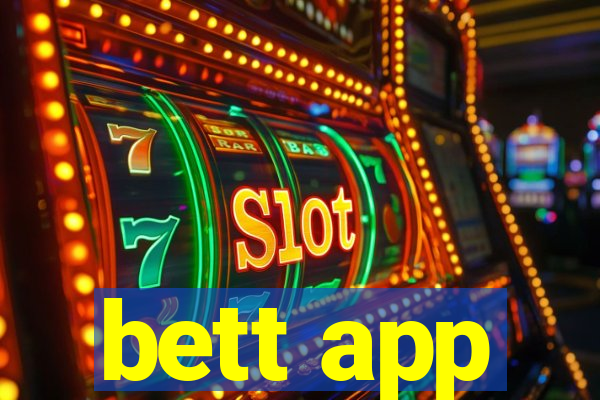 bett app