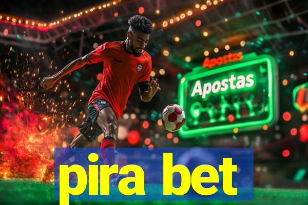 pira bet