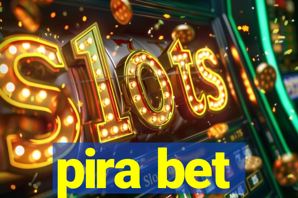 pira bet