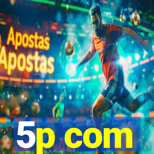 5p com