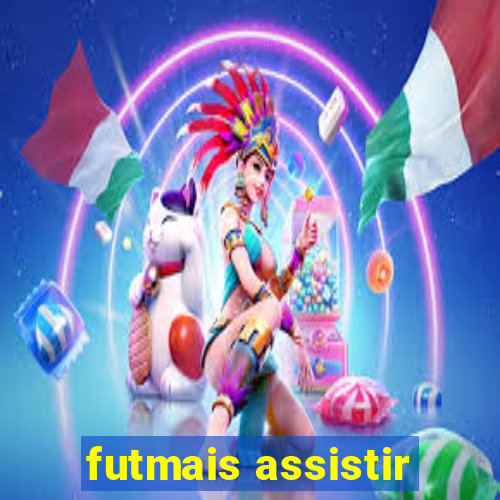 futmais assistir