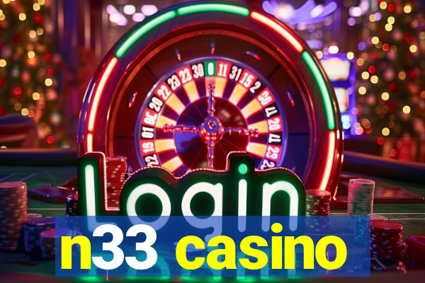 n33 casino
