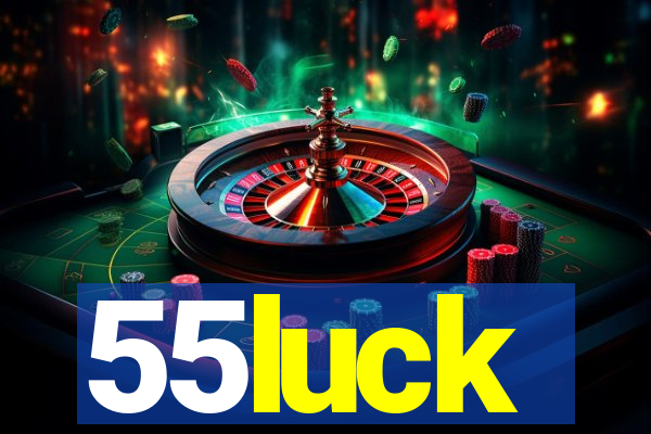 55luck