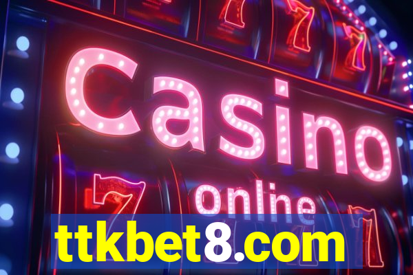ttkbet8.com