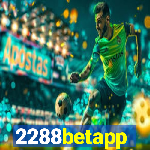 2288betapp