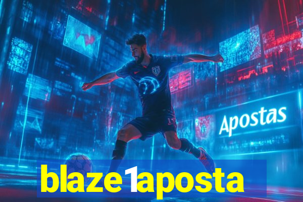 blaze1aposta