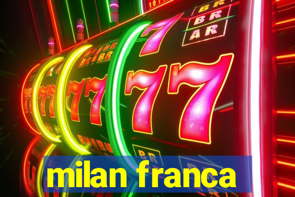 milan franca
