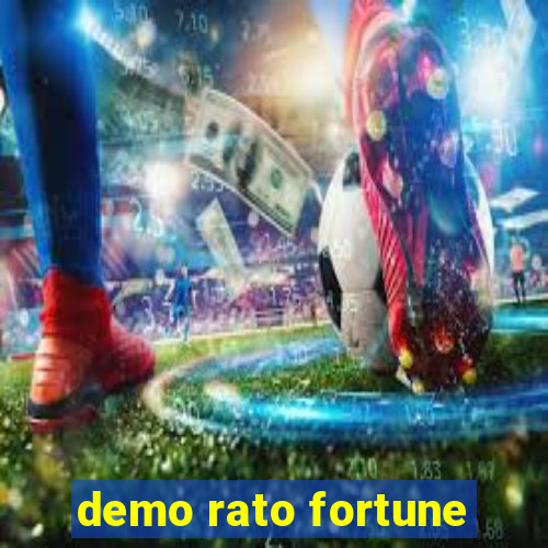demo rato fortune