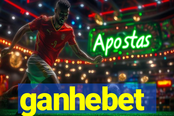 ganhebet