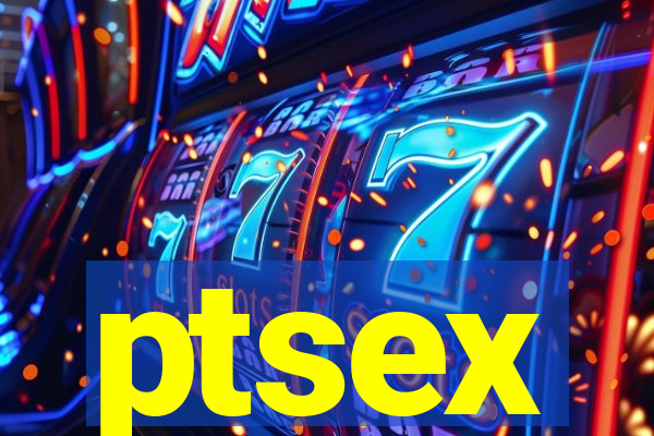 ptsex