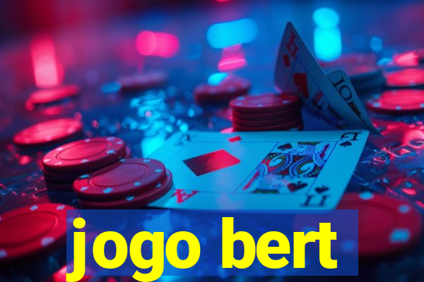 jogo bert