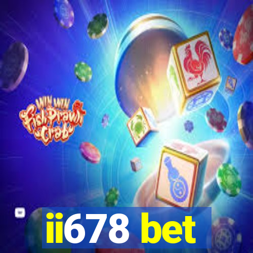 ii678 bet