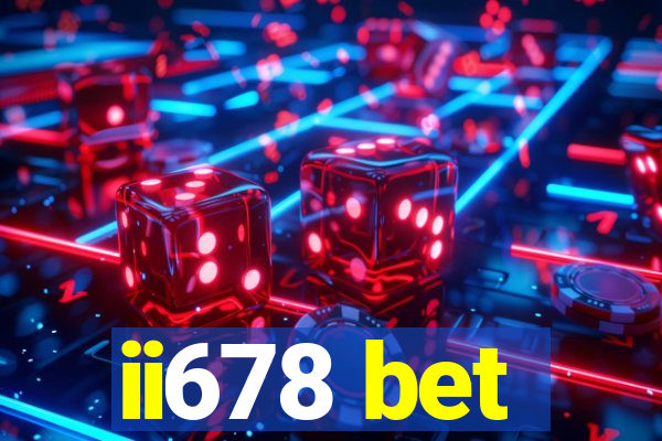 ii678 bet