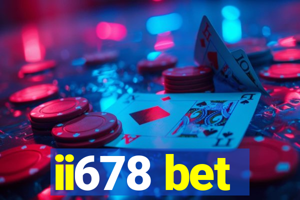 ii678 bet