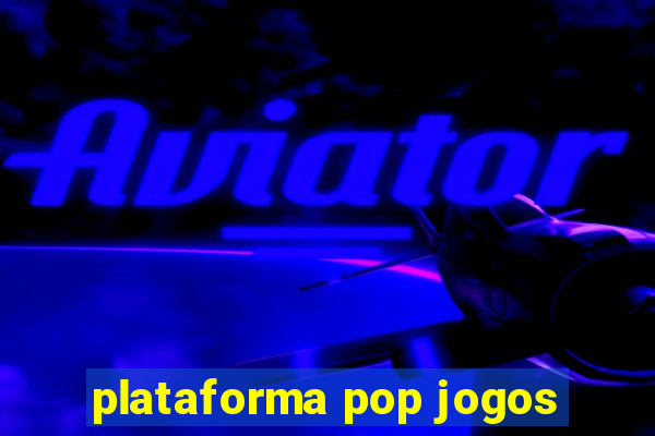 plataforma pop jogos