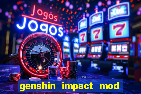 genshin impact mod menu 2024