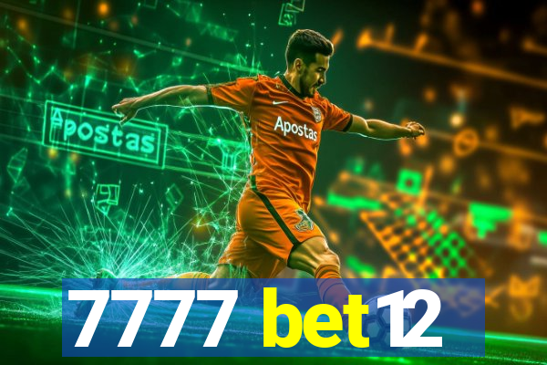 7777 bet12