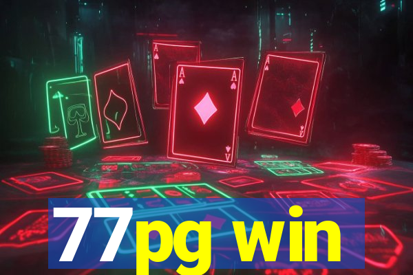 77pg win