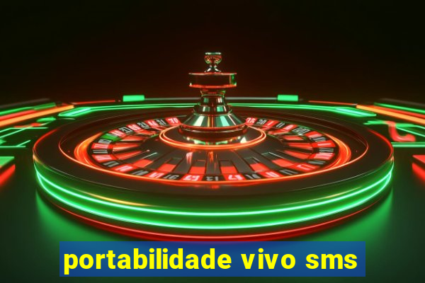 portabilidade vivo sms