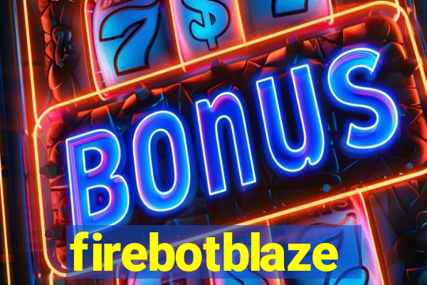 firebotblaze