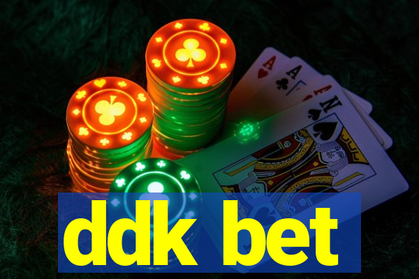 ddk bet