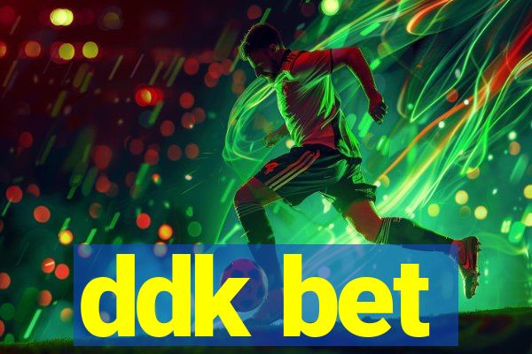 ddk bet