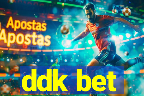 ddk bet