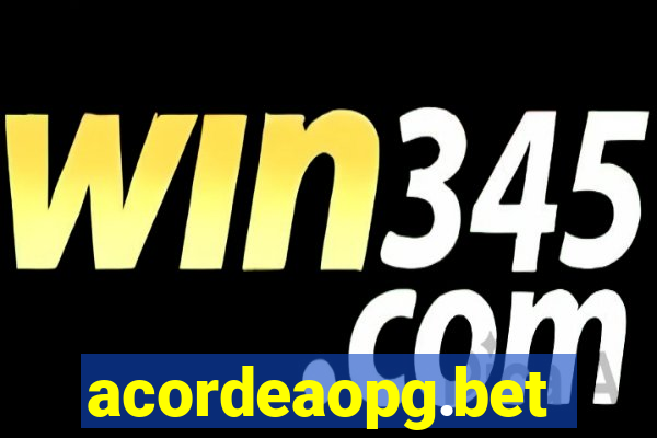 acordeaopg.bet