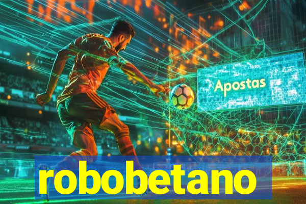 robobetano