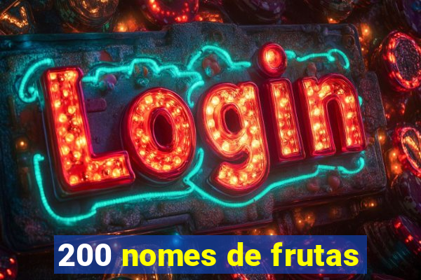 200 nomes de frutas