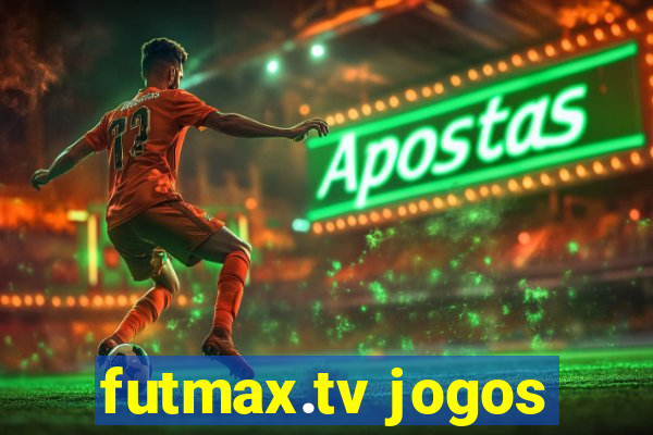 futmax.tv jogos