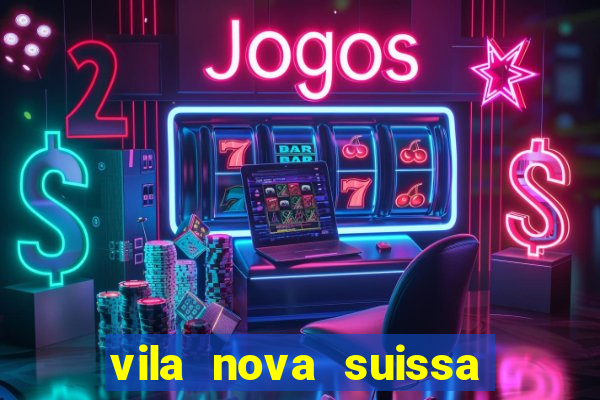 vila nova suissa mogi das cruzes