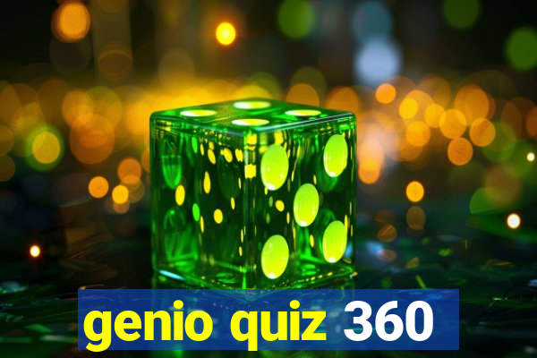 genio quiz 360