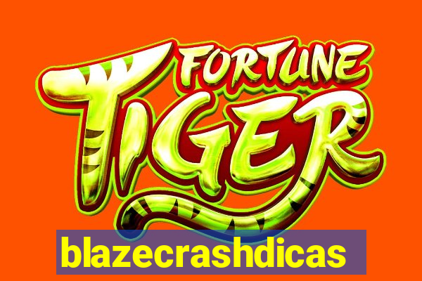 blazecrashdicas