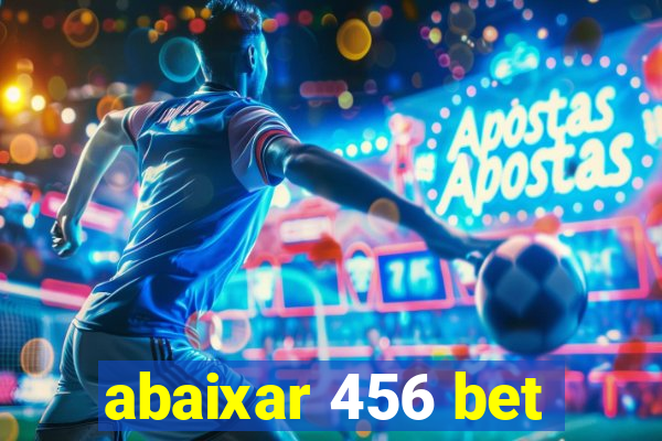 abaixar 456 bet